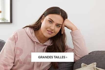 Grandes tailles
Tenues pour la maison